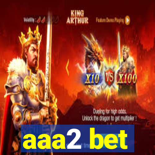 aaa2 bet